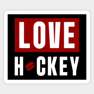 LOVE HOCKEY || V1 Magnet